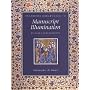 The British Library Guide to Manuscript Illumination: History and Techniques (British Library Guides)