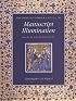 The British Library Guide to Manuscript Illumination: History and Techniques (British Library Guides)