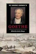 The Cambridge Companion to Goethe (Cambridge Companions to Literature)
