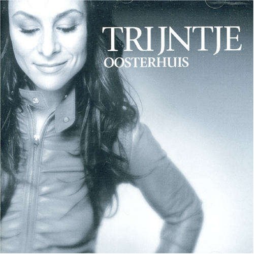 Trijntje Oosterhuis - Trijntje - Zortam Music