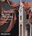 A History of the Theatre (Performing Arts)