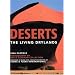 Deserts: The Living Drylands