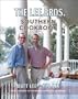 The Lee Bros. Southern Cookbook: Stories and Recipes for Southerners and Would-be Southerners
