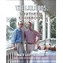 The Lee Bros. Southern Cookbook: Stories and Recipes for Southerners and Would-be Southerners