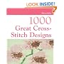 1000 Great Cross Stitch Designs