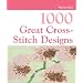 1000 Great Cross-Stitch Designs