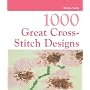 1000 Great Cross-Stitch Designs (1000 Great)