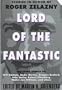 Lord of the Fantastic: Stories in Honor of Roger Zelazny