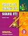 Book Read It! Draw It! Solve It!