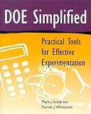 DOE Simplified: Practical Tools for Effective Experimentation (Quality Management)