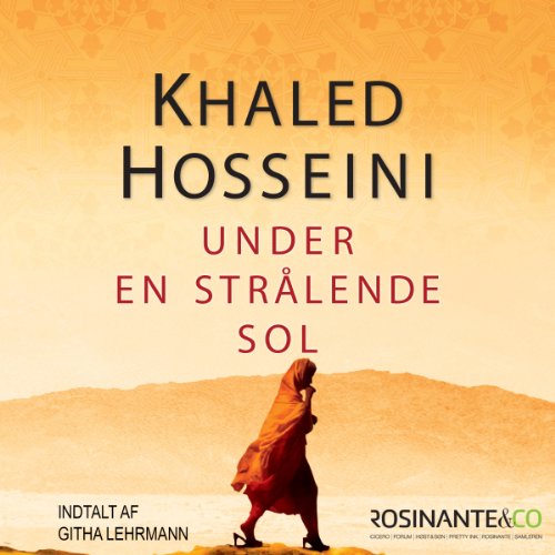 Under en strålende sol [A Thousand Splendid Suns]