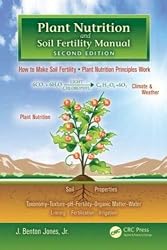 Plant Nutrition and Soil Fertility Manual, Second Edition