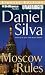 Moscow Rules (Gabriel Allon, #8)