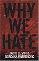 Why We Hate