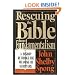 Rescuing the Bible from Fundamentalism: A Bishop Rethinks the Meaning of Scripture