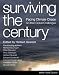 Surviving the Century: Facing Climate Chaos and Other Global Challenges