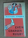Even coarser rugby; or, What did you do to Ronald?