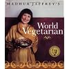 Madhur Jaffrey's World Vegetarian: More Than 650 Meatless Recipes from Around the World