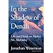 In the Shadow of Denali: Life and Death on Alaska's Mt. McKinley