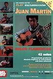 Mel Bay Play Solo Flamenco Guitar with Juan Martin Book, CD, and DVD: Vol. 1