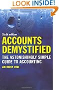 Accounts Demystified: The Astonishingly Simple Guide to Accounting