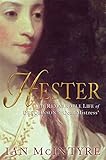Hester : the remarkable life of Dr Johnson's 'dear mistress'