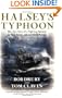 Halsey's Typhoon: The True Story of a Fighting Admiral, an Epic Storm, and an Untold Rescue