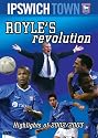 Royle's Revolution - Ipswich Town 2002/2003 [DVD]