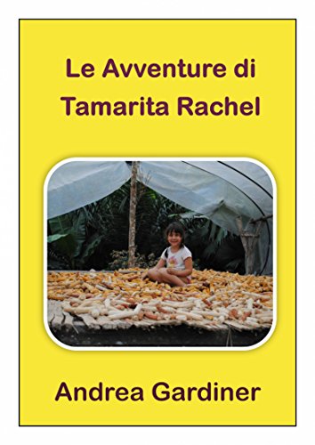 Le avventure di Tamarita Rachel (Italian Edition)