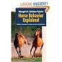 Horse Behavior Explained: Origins, Treatment, and Prevention of Problems