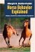 Horse Behavior Explained...