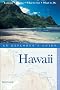 Hawaii: An Explorer's Guide (Explorer's Guides)