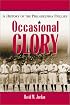 Occasional Glory: The History of the Philadelphia Phillies