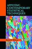 Applying Contemporary Statistical Techniques
