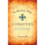 To the One Who Conquers: 50 Daily Meditations on the Seven Letters of Revelation 2-3