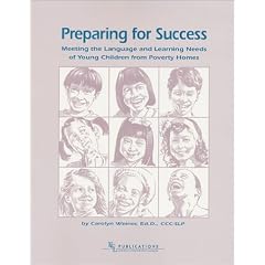 Preparing for Success : Meeting the Language and Learning Needs of Young Children from Poverty Homes