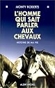L'homme qui sait parler aux chevaux