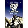 L'homme qui sait parler aux chevaux de Roberts-M