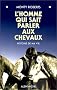 L'homme qui sait parler aux chevaux