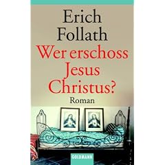 Wer erschoss Jesus Christus?