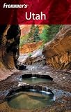 Frommer's Utah (Frommers Complete)