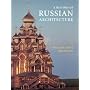 A History of Russian Architecture