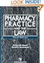 Pharmacy Practice and the Law