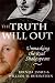 The Truth Will Out: Unmasking the Real Shakespeare by Brenda James ISBN 006114648X