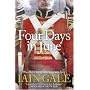 Four Days in June: Waterloo: A Battle for Honour and Glory