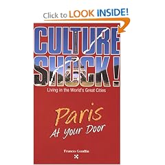Paris at Your Door (Cultureshock Paris: A Survival Guide to Customs & Etiquette): Frances Gendlin