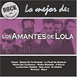 Rock en Espanol: Lo Mejor de los Amantes de Lola