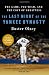 The  Last Night of the Yankee Dynasty New Edition: The Game, the Team, and the Cost of Greatness