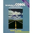 Introduction to COBOL: A Guide to Modular Structured Programming by David M. Collopy