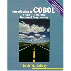Click here to buy Introduction to COBOL: A Guide to Modular Structured Programming by  David M. Collopy.
